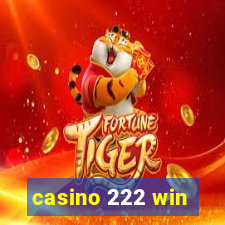 casino 222 win